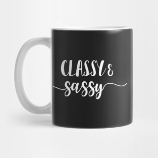 Classy & Sassy Mug